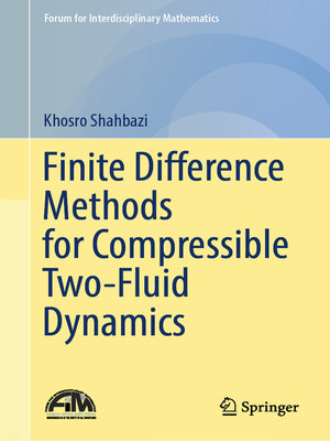 cover image of Finite Difference Methods for Compressible Two-Fluid Dynamics